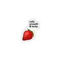 Cold, Smooth & Tasty — Irresistible Strawberry Funny Die-Cut Sticker | Fruits of Amalthea