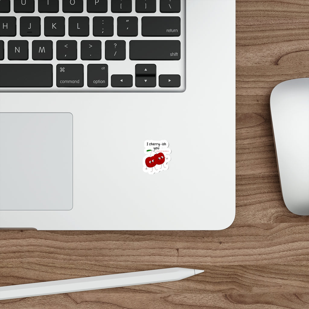 I Cherry-ish You — Romantic Twin Cherries Funny Die-Cut Sticker | Fruits of Amalthea