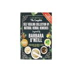 The Complete Self Healing Collection of Natural Herbal Remedies by Clara Whitfield - 1000+ Recipes Inspired by Barbara O'Neill