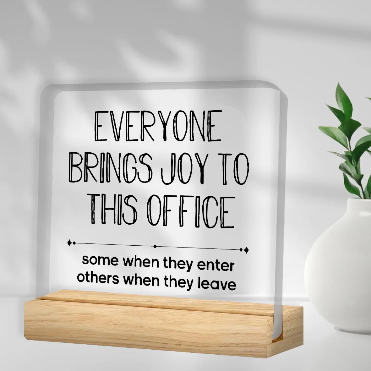 Sarcastic Office Sign - Funny Acrylic Desk Decor for Work Stress Relief & Humor