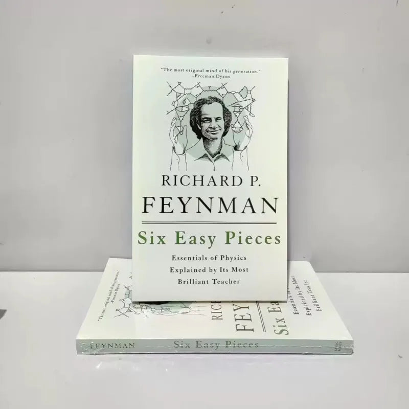 Six Easy Pieces: Essentials of Physics Explained by Its Most Brilliant Teacher