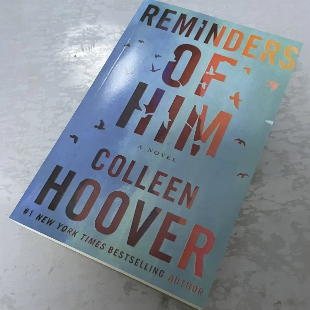 Reminders of Him by Colleen Hoover - #1 NYT Bestseller | Emotional Contemporary Romance