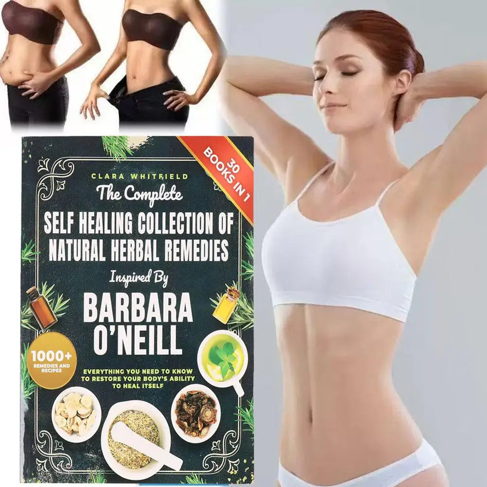 The Complete Self Healing Collection of Natural Herbal Remedies by Clara Whitfield - 1000+ Recipes Inspired by Barbara O'Neill