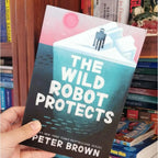 The Wild Robot Trilogy by Peter Brown - Complete 3-Book Set | DreamWorks Film