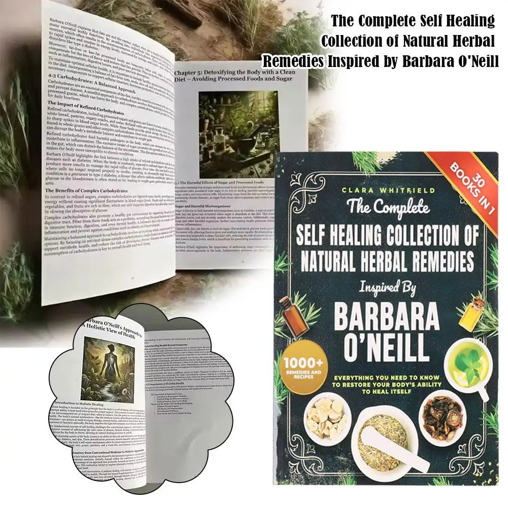 The Complete Self Healing Collection of Natural Herbal Remedies by Clara Whitfield - 1000+ Recipes Inspired by Barbara O'Neill