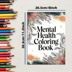 Inspirational Quotes Coloring Book - Positive Affirmations for Mental Wellness
