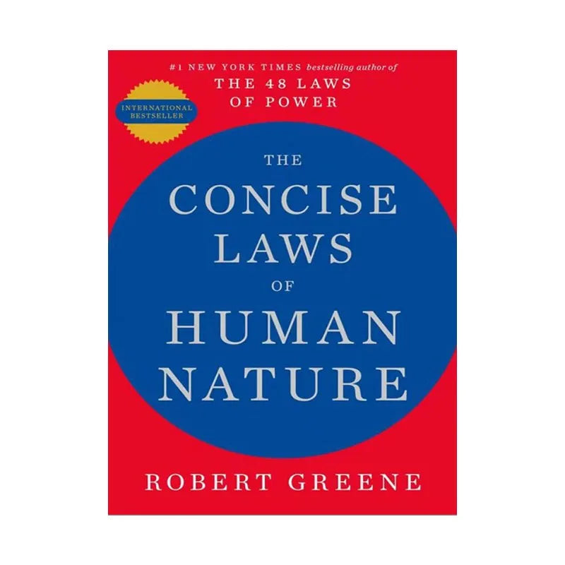 The Concise Laws of Human Nature by Robert Greene - Essential Edition Bestseller