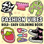 Fashion Vibes Coloring Book - Bold & Easy Designs for Teens & Kids (22 Pages)