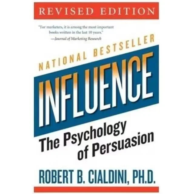 Influence: The Psychology of Persuasion | Robert Cialdini