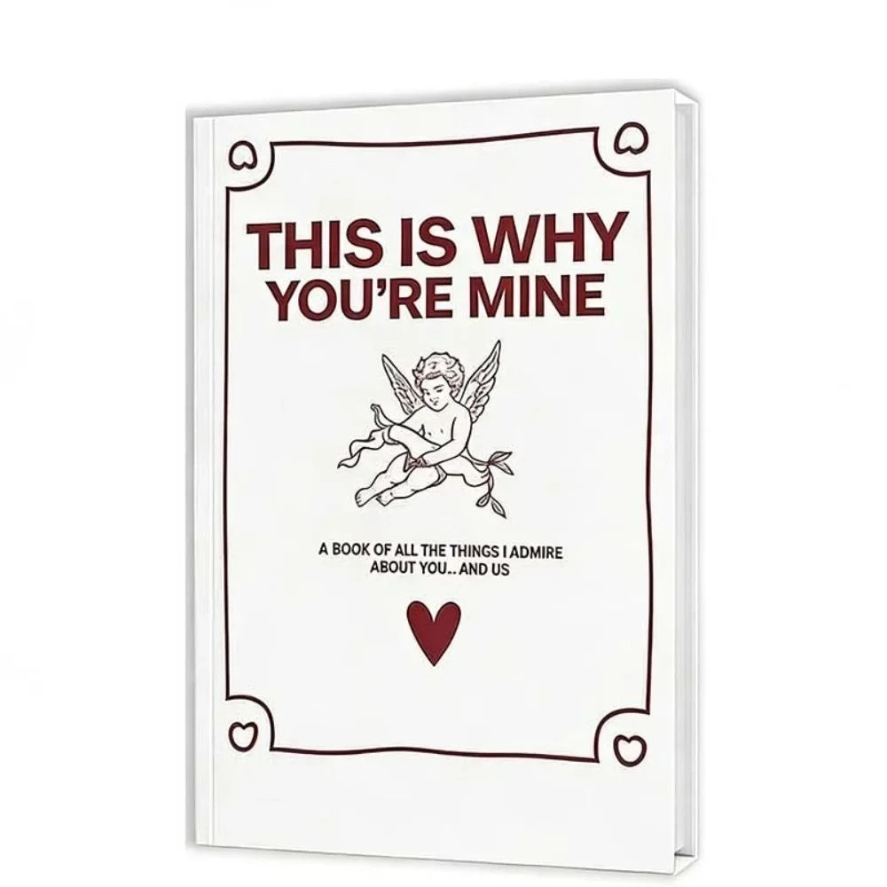 This Is Why You're Mine - Romantic Love Story Journal for Couples