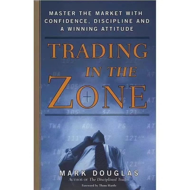 Mark Douglas – Trading in the Zone & The Disciplined Trader | The Complete Trading Psychology Library
