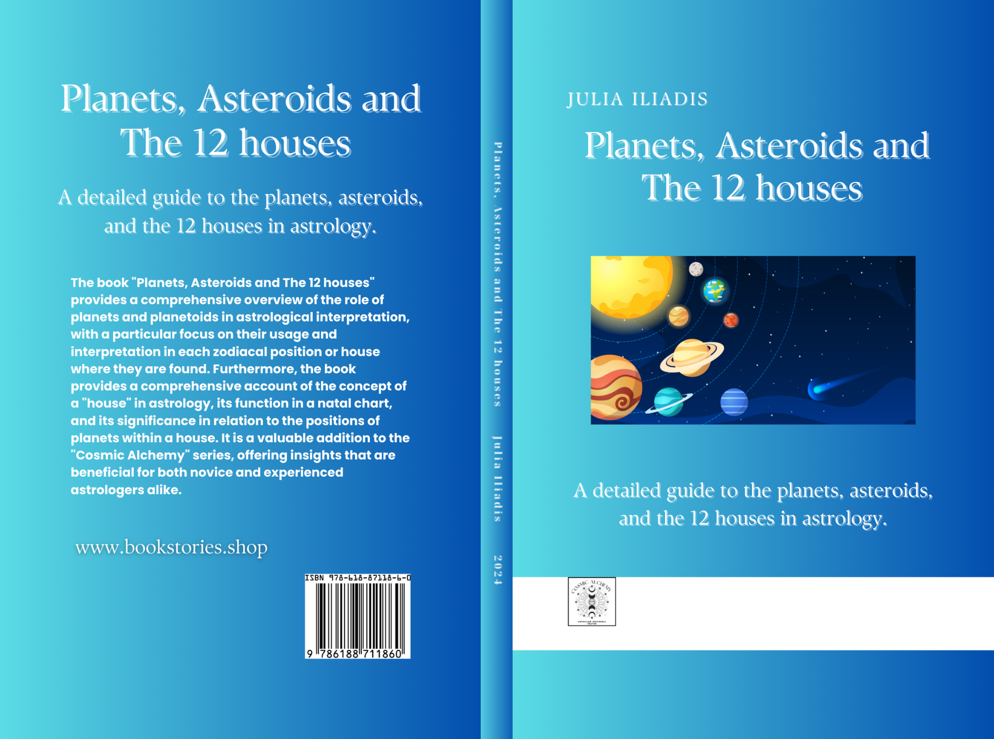 Planets, Asteroids and The 12 houses. A detailed guide to the planets, asteroids, and the 12 houses in astrology
